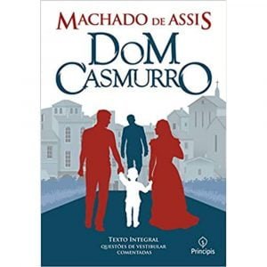 Dom Casmurro - Machado de Assis